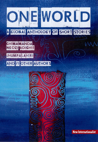 Libro:  One World: A Global Anthology Of Short Stories