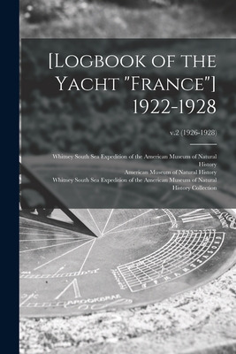 Libro [logbook Of The Yacht France] 1922-1928; V.2 (1926-...