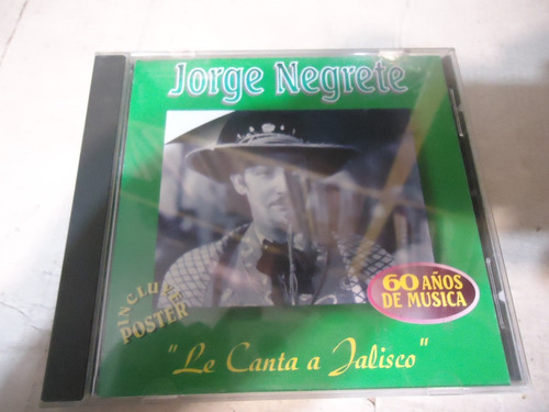 Jorge Negrete Le Canta A Jalisco Cd