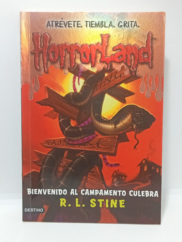 Horrorland - Bienvenido Al Campamento Culebra - Destino 