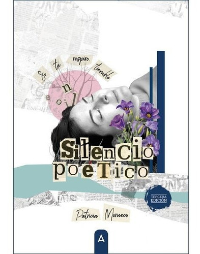 SILENCIO POETICO, de Morueco, Patricia. Editorial Aliar 2015 Ediciones, S.L., tapa blanda en español