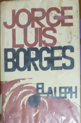El Aleph Jorge Luis Borges (Usado)