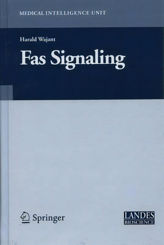 Fas Signaling, De Harald Wajant. Editorial Springer Verlag New York Inc, Tapa Dura En Inglés