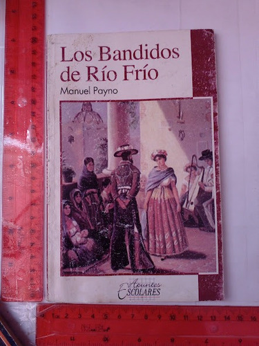 Los Bandidos De Rio Frio Manuel Payno