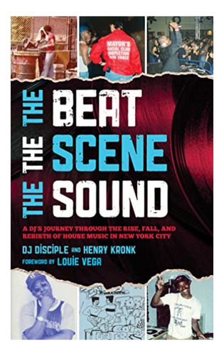 The Beat, The Scene, The Sound - Henry Kronk, Dj Discip. Eb6