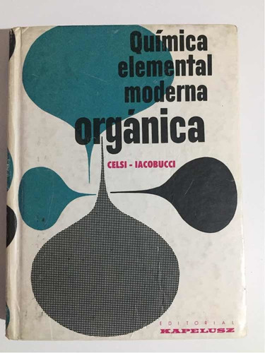 Química Elemental Moderna Orgánica. Celso-iacobucci