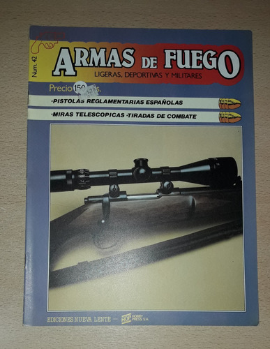 Revista Armas De Fuego N°42 Noviembre De 1985