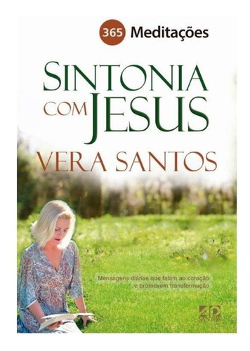 Livro Sintonia Com Jesus - 365 Meditações