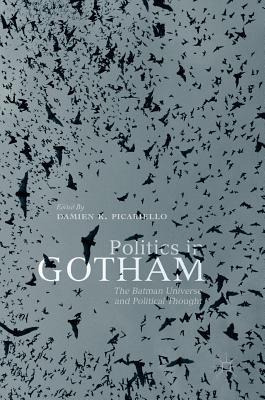 Libro Politics In Gotham : The Batman Universe And Politi...