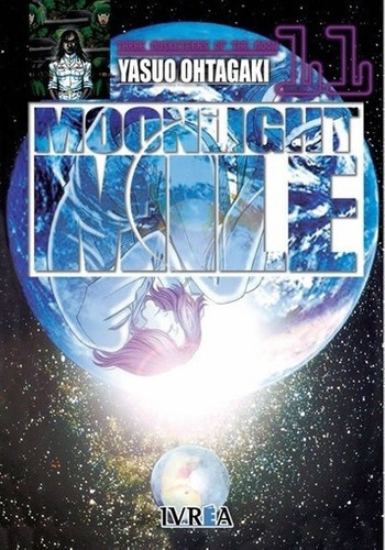 Moonlight Mile 11 ic) - Yasuo Ohtagaki, de YASUO OHTAGAKI. Editorial IVREA ESPAÑA en español
