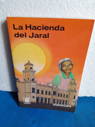 La Hacienda Del Jaral (Usado)