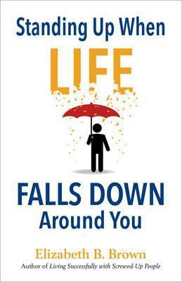 Libro Standing Up When Life Falls Down Around You - Eliza...