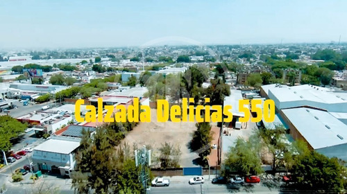 Excelente Terreno En Delicias