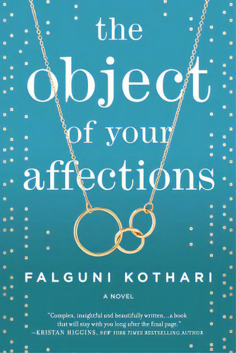 The Object Of Your Affections, De Kothari, Falguni. Editorial Graydon House Books, Tapa Blanda En Inglés