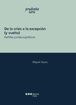 Libro De La Crisis A La Excepción (y Vuelta)