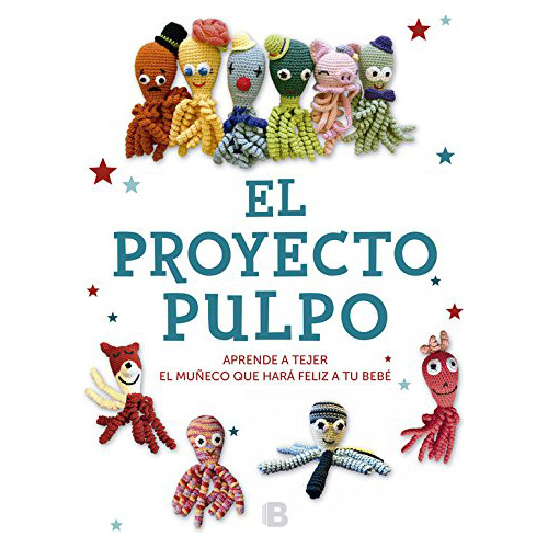 El Proyecto Pulpo - Vv.aa - Ediciones B - #d