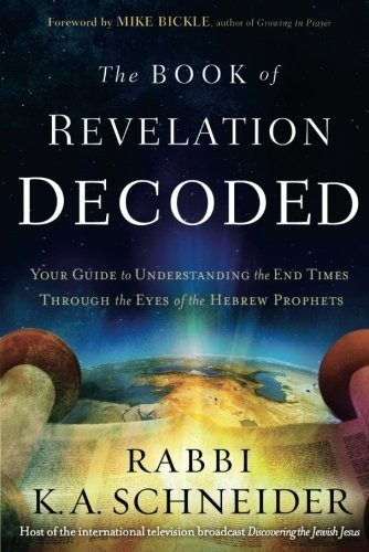 Book : The Book Of Revelation Decoded: Your Guide To Unde...