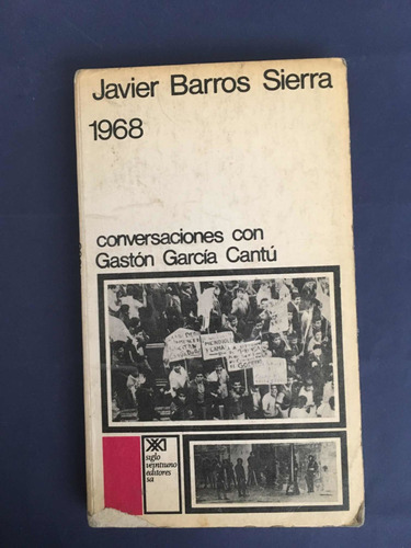 1968 Movimiento Estudiantil.javier Barros Sierra