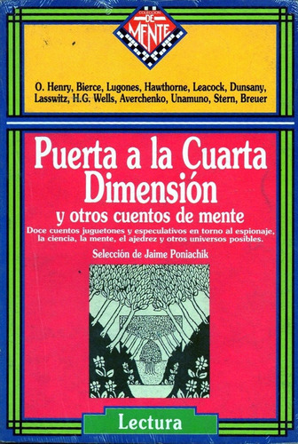 Puerta A La Cuarta Dimension Y Otros Cuentos De Mente, De Poniachik, Jaime. Editorial Zugarto, Tapa Tapa Blanda En Español