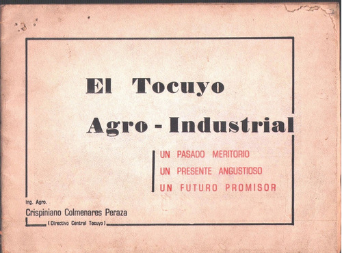 El Tocuyo Agroindustrial Ing Agro Crispiniano Colmenares