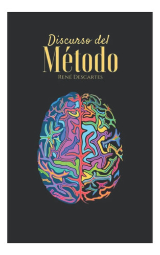 Libro: Discurso Del Método Anotado (spanish Edition)