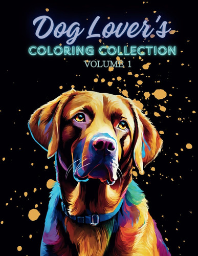 Libro: Dog Lovers: Coloring Collection Volume1