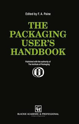 Libro The Packaging User's Handbook - Frank A. Paine