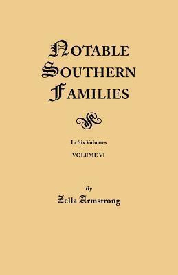 Libro Notable Southern Families. Volume Vi - Zella Armstr...