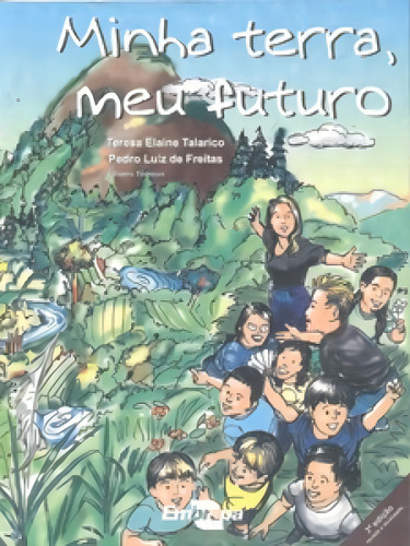 Minha terra, meu futuro, de Talarico Elaine. Editora EMBRAPA, capa mole em português