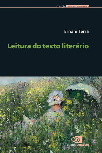 Leitura do texto literário, de Terra, Ernani. Editora Pinsky Ltda, capa mole em português, 2014