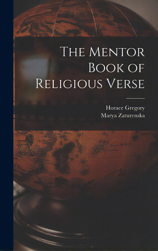 The Mentor Book Of Religious Verse, De Gregory, Horace 1898- Ed. Editorial Hassell Street Pr, Tapa Dura En Inglés