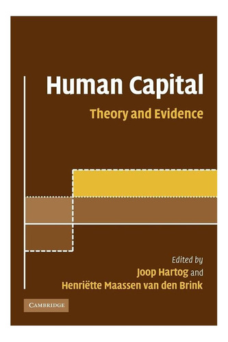 Libro: Human Capital: Advances In Theory And Evidence