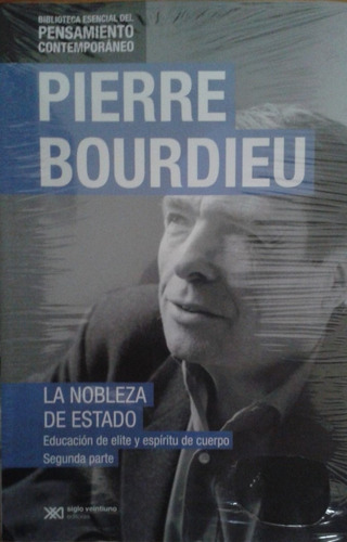 Libro La Nobleza De Estado  Pierre Bourdieu Pensadores 2