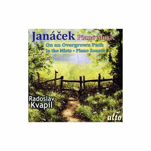 Janacek/kvapil Piano Music On An Overgrown Path/in The Mists