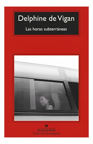 Libro Las Horas Subterráneas /482