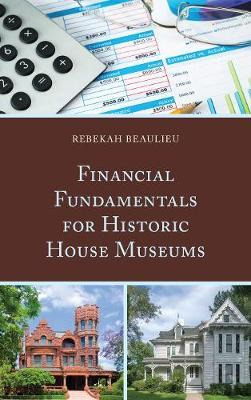 Libro Financial Fundamentals For Historic House Museums -...