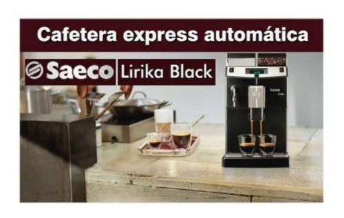Imagen 3 de 5 de Cafetera Express Automatica Saeco Lirika Black Digiya