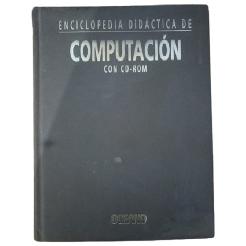Enciclopedia Didactica De Computacion Editorial Oceano