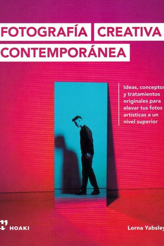 Fotografía Creativa Contemporánea (libro Original)