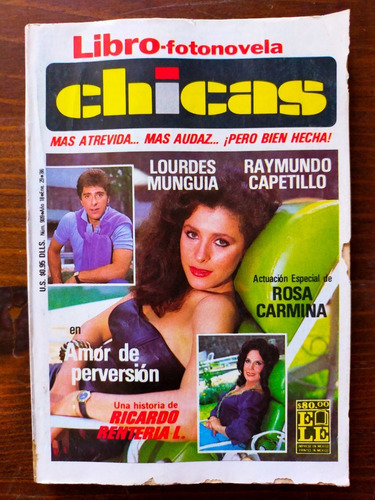 Lourdes Munguía, Raymundo Capetillo Libro-fotonovela Chicas