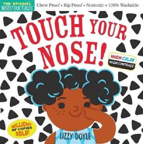 Indestructibles: Touch Your Nose! (high Color High Contrast