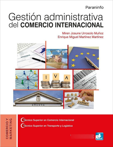 Gestion Administrativa Del Comercio Internacional, De Urrosolo Muñoz, Miren Josune. Editorial Paraninfo, Tapa -1 En Español