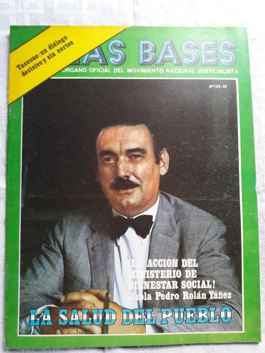 Revista Las Bases N° 134 5/3/1975 La Salud Del Pueblo