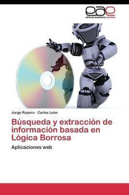 Libro Busqueda Y Extraccion De Informacion Basada En Logi...