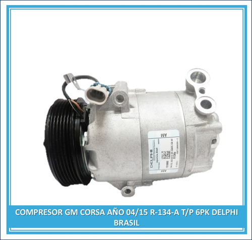 Compresor Gm Corsa Año 04/15 R-134-a T/p 6pk 