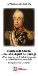 Libro Mariscal De Campo Don Juan Miguel De Quiroga - Barj...