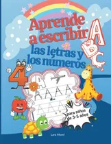 Comprar Aprende A Escribir Las Letras Y Los Numeros: Libro De Activi