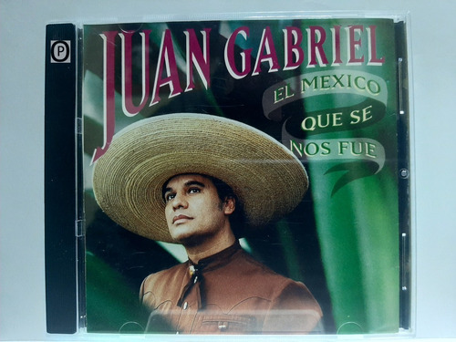 Cd Juan Gabriel El Mexico Que Se Nos Fue ( Nuevo Y Sellado )