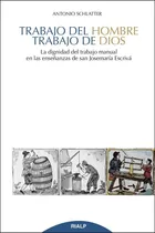 Comprar Trabajo Del Hombre, Trabajo De Dios - Schlatter Navarro ,...