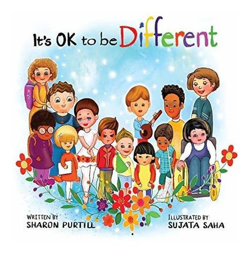 Book : Its Ok To Be Different A Childrens Picture Book Abou